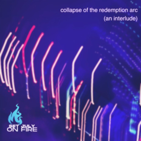 collapse of the redemption arc (an interlude) | Boomplay Music