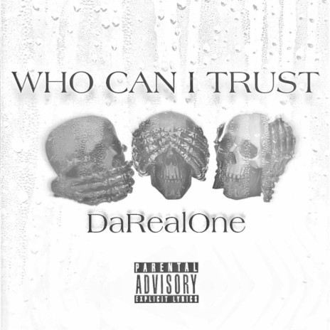 Who Can I Trust | Boomplay Music