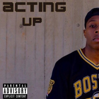 Acting Up