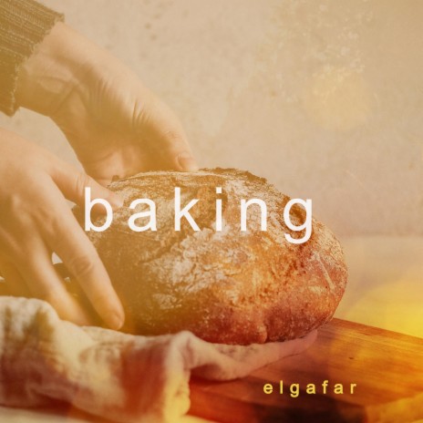 Baking | Boomplay Music