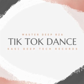 TIK TOK DANCE