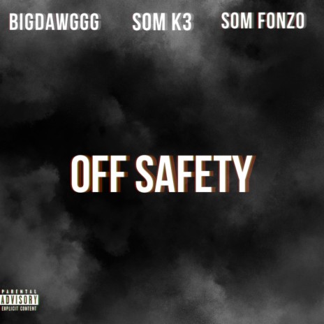 Off Safety | Boomplay Music