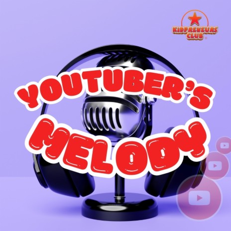 Youtuber's Melody