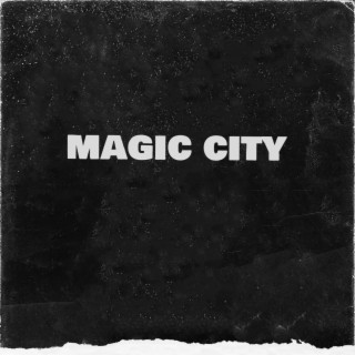 magic city