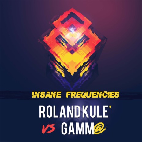 Insane Frequencies ft. Gamm@ | Boomplay Music