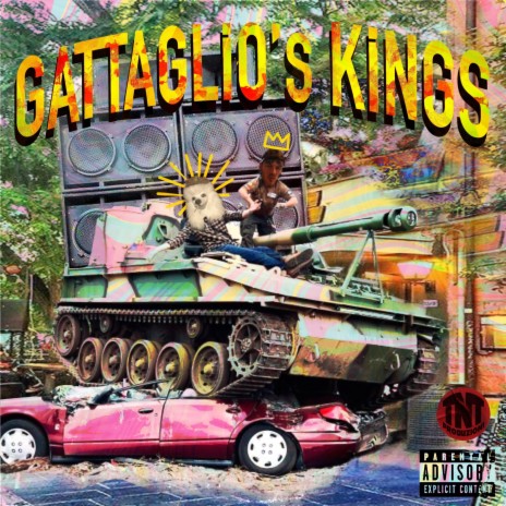 Gattaglio's Kings ft. Il Tenente | Boomplay Music