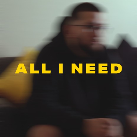 All I Need ft. Faith Lofi | Boomplay Music
