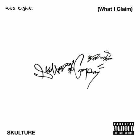 SKULTURE (What I Claim) | Boomplay Music