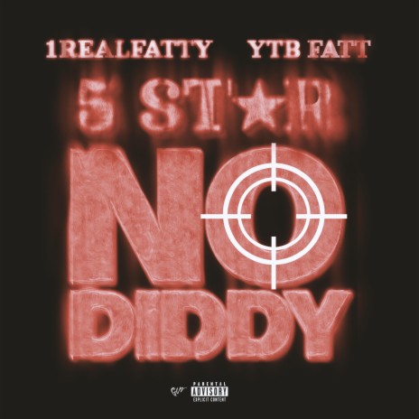 5 STAR NO DIDDY ft. YTB FATT | Boomplay Music