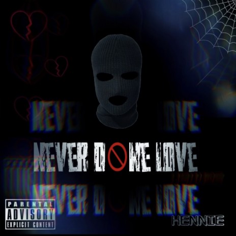 Never Done Love | Boomplay Music