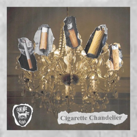 Cigarette Chandelier | Boomplay Music