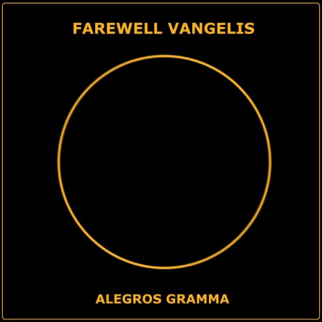 Farewell Vangelis | Boomplay Music