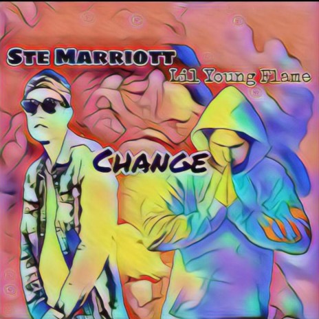 Change ft. Lil Young Flame
