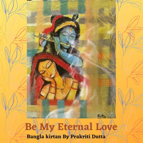 Be My Eternal Love (Badhu Ki Ar Bolibo Ami) | Boomplay Music