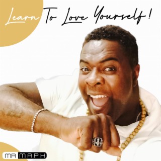 Learn 2 Love Yourself