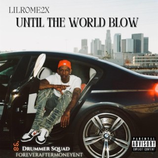 Until The World Blow -EP