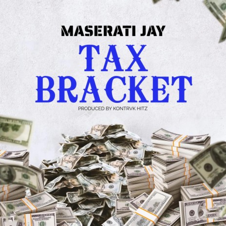 TAX BRACKET | Boomplay Music