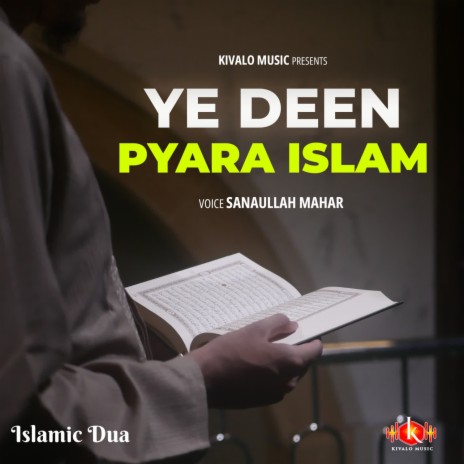 Islamic Dua - Ye Deen Pyara Islam | Boomplay Music