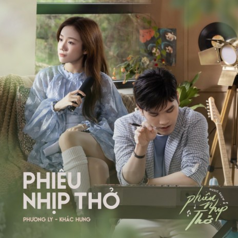 Phiêu Nhịp Thở ft. Khắc Hưng | Boomplay Music