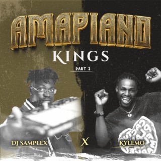 Amapiano Kings, Pt. 2