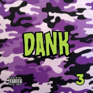 Dank 3