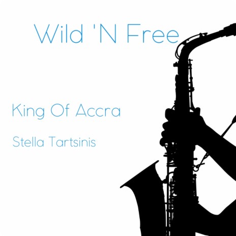 Wild 'N Free ft. Stella Tartsinis