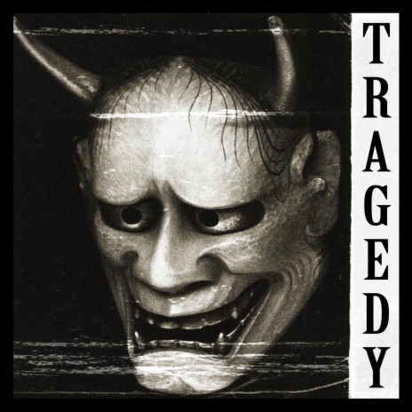 TRAGEDY | Boomplay Music