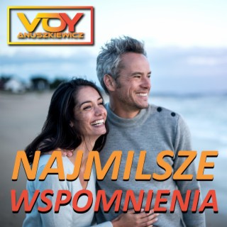 Najmilsze wspomnienia