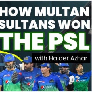 Cricket, Data, Multan Sultans and hosting Kick-Off on A Sports - Syed Haider Azhar - #TPE 241