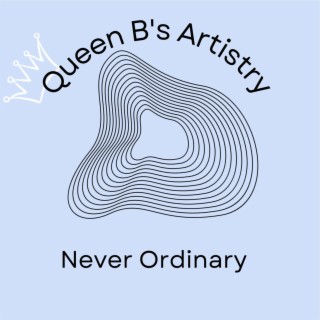 Never Ordinary