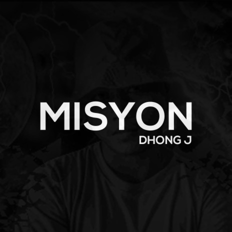 Misyon (Dhong J) | Boomplay Music