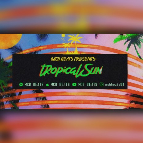 TropicalSun | Boomplay Music
