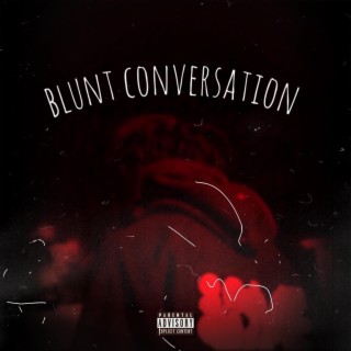 Blunt Conversation