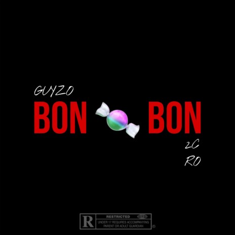 Bonbon ft. Guyzo | Boomplay Music