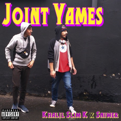 Joint Yames ft. sniwer | Boomplay Music