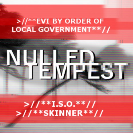 Nulled Tempest (feat. Skinner)