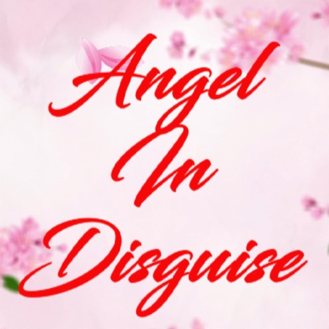 Angel In Disguise | Boomplay Music