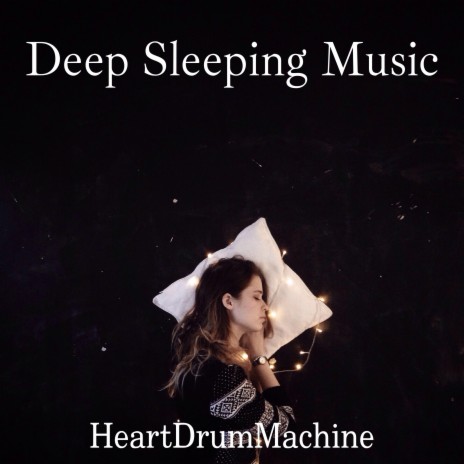 Deep Sleeping Music