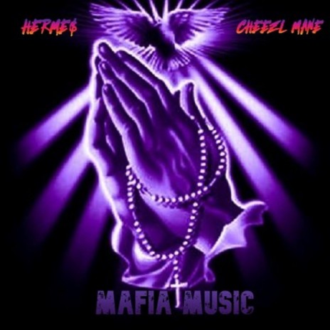 Mafia Music ft. CHEEZL MANE | Boomplay Music