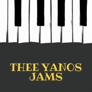 Thee Yanos Jams