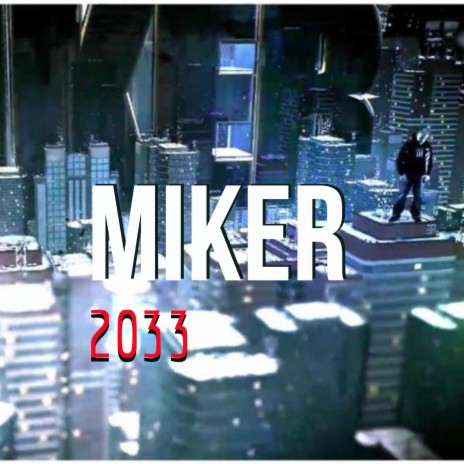 Miker 2033