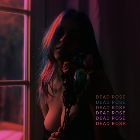 Dead rose ft. Anwoy | Boomplay Music