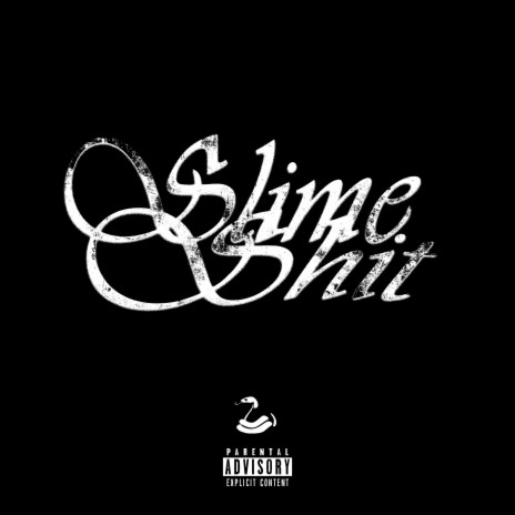 Slime Shit ft. Prophet3000