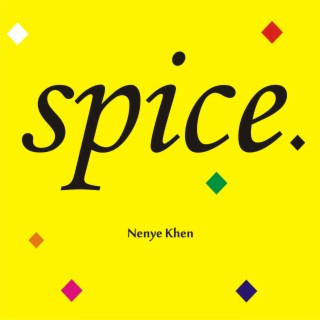 Spice lyrics | Boomplay Music