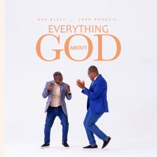 Everything About God