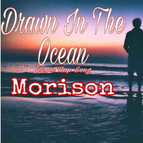 Drawn In The Ocean | Boomplay Music