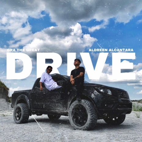 Drive (feat. GRA the Great)