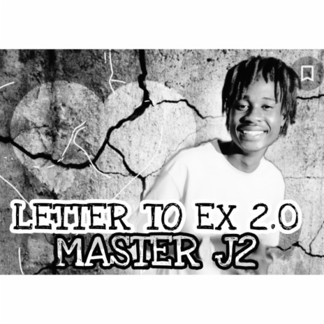 Letter to EX 2.0 | Boomplay Music