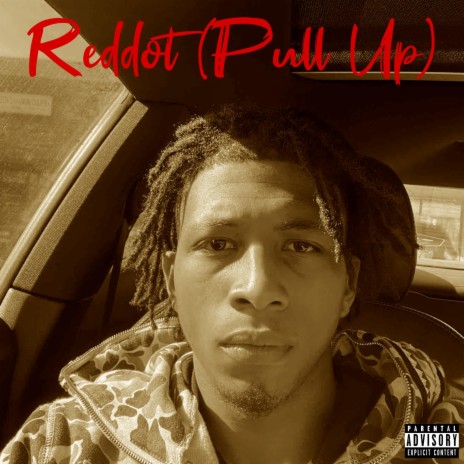 Reddot (Pull Up) | Boomplay Music