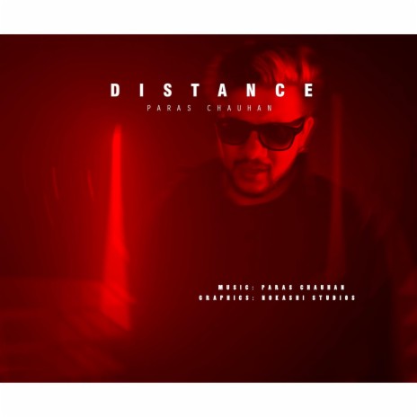 Distance ft. Paras Chauhan | Boomplay Music
